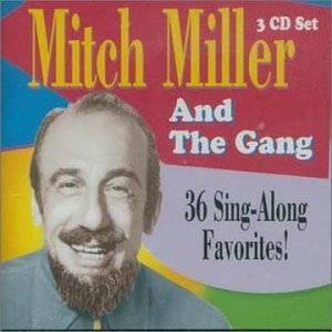 Thirty Six Sing Along Favorites Mitch Miller And The Gang