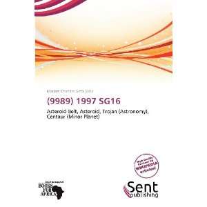    (9989) 1997 SG16 (9786138733997) Mariam Chandra Gitta Books