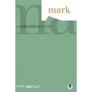  TH1NK LifeChange Mark A Double Edged Bible Study  N/A  Books