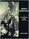   Edwin Dickinson A Critical History of His Paintings 