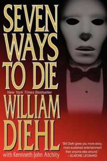   Seven Ways to Die by William Diehl, AEI/Story 