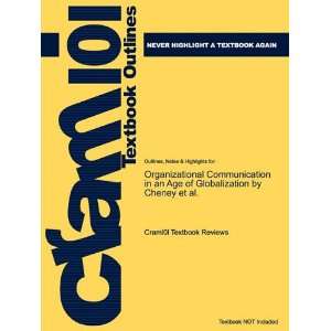 for Organizational Communication in an Age of Globalization by Cheney 