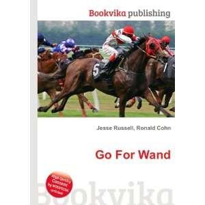  Go For Wand Ronald Cohn Jesse Russell Books