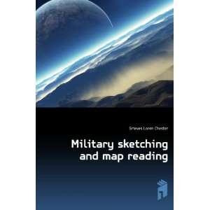  Military sketching and map reading Grieves Loren Chester Books