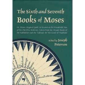  Sixth and Seventh Books of Moses (hc) by Joseph Peterson 
