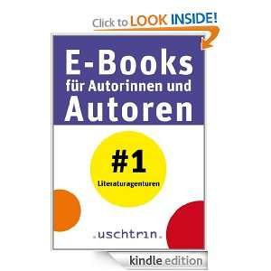 Literaturagenturen E Books für Autorinnen und Autoren 1 (German 