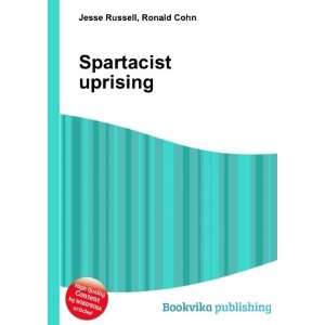  Spartacist uprising Ronald Cohn Jesse Russell Books