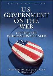 Government on the Web Getting the Information You Need 