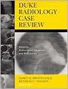 Duke Radiology Case Review Imaging, Differential Diagnosis, and 