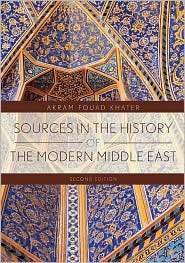 Sources in the History of the Modern Middle East, (0618958533), Akram 