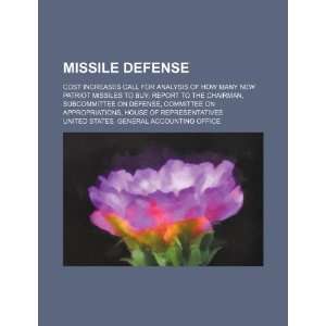 Missile defense cost increases call for analysis of how many new 