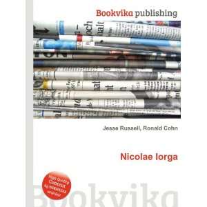  Nicolae Iorga Ronald Cohn Jesse Russell Books