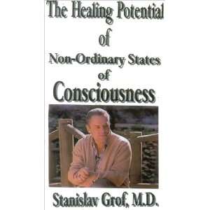 The Healing Potential of Non Ordinary States of Consciousness by 