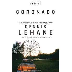  Coronado Stories (P.S.) [Paperback] Dennis Lehane Books
