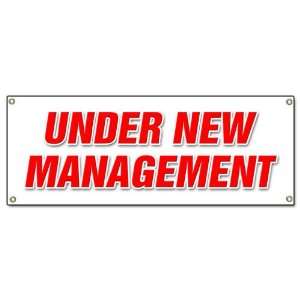  UNDER NEW MANAGEMENT BANNER SIGN brand owner owners management 
