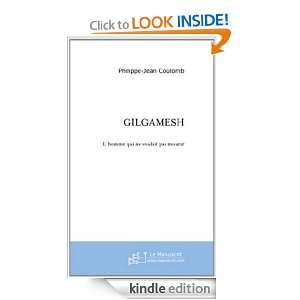 Gilgamesh (French Edition) Coulomb P  Kindle Store