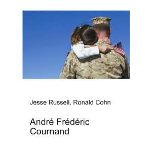    AndrÃ© FrÃ©dÃ©ric Cournand Ronald Cohn Jesse Russell Books