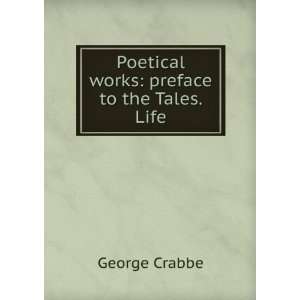    Poetical works Preface to the tales George Crabbe Books