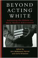 Beyond Acting White Reframing Erin McNamara Horvat