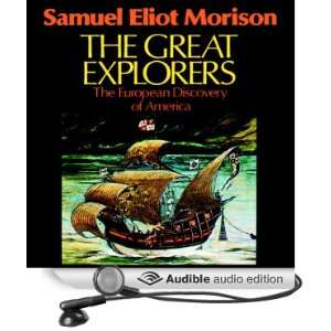  The Great Explorers The European Discovery of America 