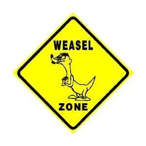  WEASEL ZONE CROSSING animal wild sneaky sign