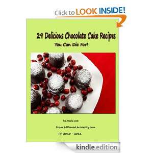   Cake Recipes You Will Die For Jessica Dale  Kindle Store