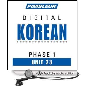  Korean Phase 1, Unit 23 Learn to Speak and Understand Korean 