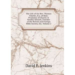   and Foreign Bible Society, Etc, Volume 2 David E. Jenkins Books
