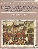 In Conflict & Order Understanding Society by D. Sta  
