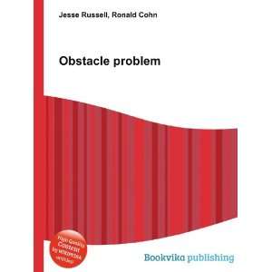  Obstacle problem Ronald Cohn Jesse Russell Books