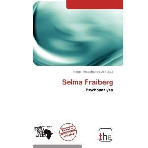    Selma Fraiberg (9786138643425) Indigo Theophanes Dax Books