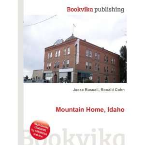  Mountain Home, Idaho Ronald Cohn Jesse Russell Books