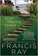 When Morning Comes Francis Ray