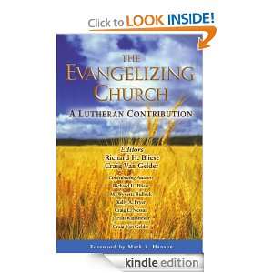 Evangelizing Church Richard H. Bliese, Craig Van Gelder  