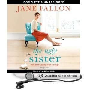   Ugly Sister (Audible Audio Edition) Jane Fallon, Alison Reid Books