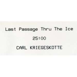  Last Passage Thru the Ice   Carl Kriegeskotte   VHS Tape 