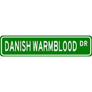  DANISH WARMBLOOD Street Sign ~ Custom Street Sign 