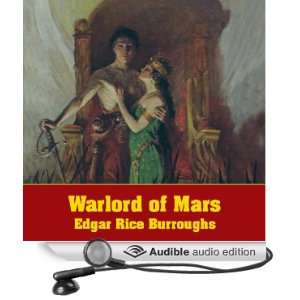 Warlord of Mars Mars Series, Book 3 [Unabridged] [Audible Audio 