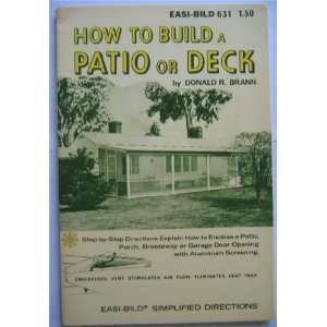  How to Build a Patio or Deck Donald R. Brann Books