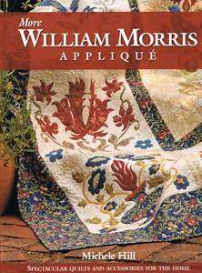 More William Morris Appliqué Spectacular Quilts & Acce  