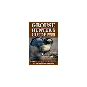 Grouse Hunters Guide 