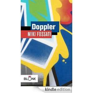 Doppler (Italian Edition) Miki Fossati  Kindle Store