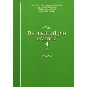   Dussault, Nicolas Eloi Lemaire, Calpurnius Flaccus Quintilian Books