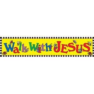  BANNER WALK WITH JESUS