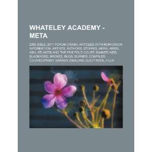 Whateley Academy   Meta 2005 bible, 2011 Forum Crash, Articles with 