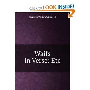  Waifs in verse Gustavus William Wicksteed Books