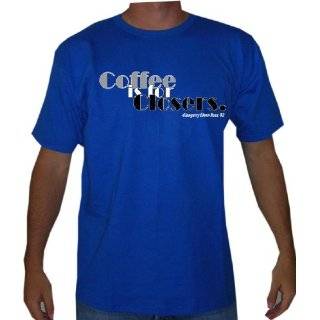   Coffee Is for Closers Mens Movie Line T Shirt Explore similar items