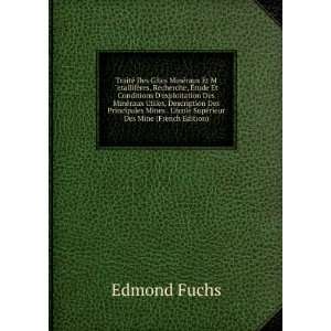   Ã©cole SupÃ©rieur Des Mine (French Edition) Edmond Fuchs Books