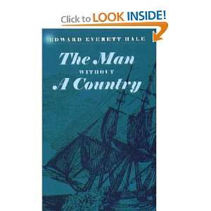  The Man Without a Country Edward Everett Hale Books