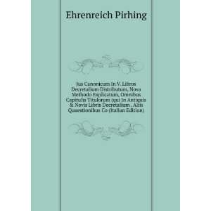   Aliis Quaestionibus Co (Italian Edition) Ehrenreich Pirhing Books